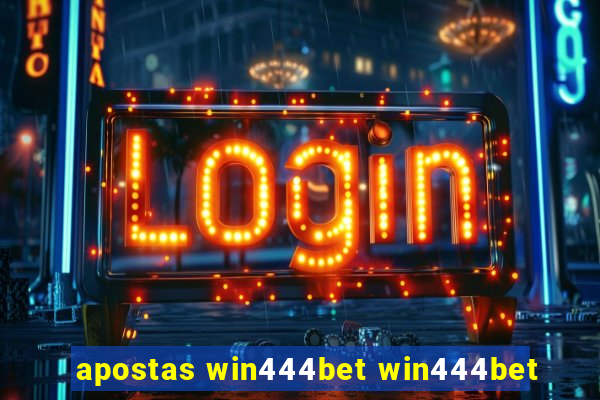 apostas win444bet win444bet